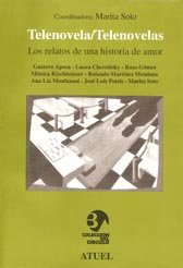 Telenovela/Telenovelas: Los Relatos de Una Historia de Amor (Coleccion del Circulo)