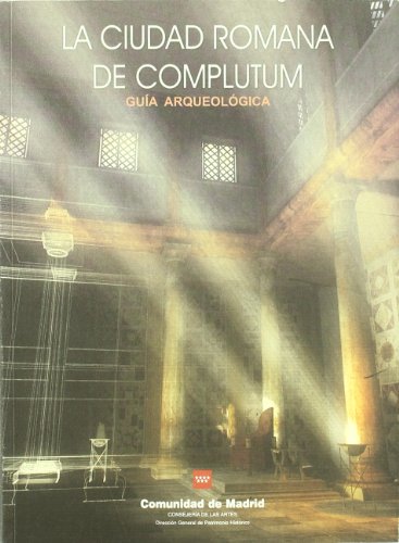 La ciudad romana de Complutum