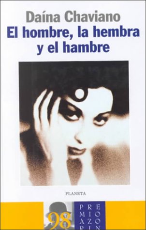El Hombre, La Hembra y El Hambre