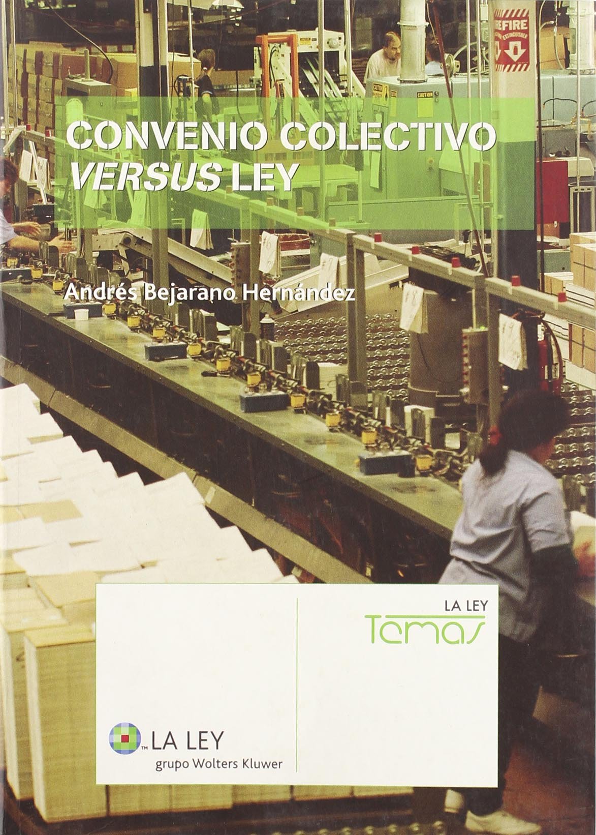 Convenio colectivo versus ley
