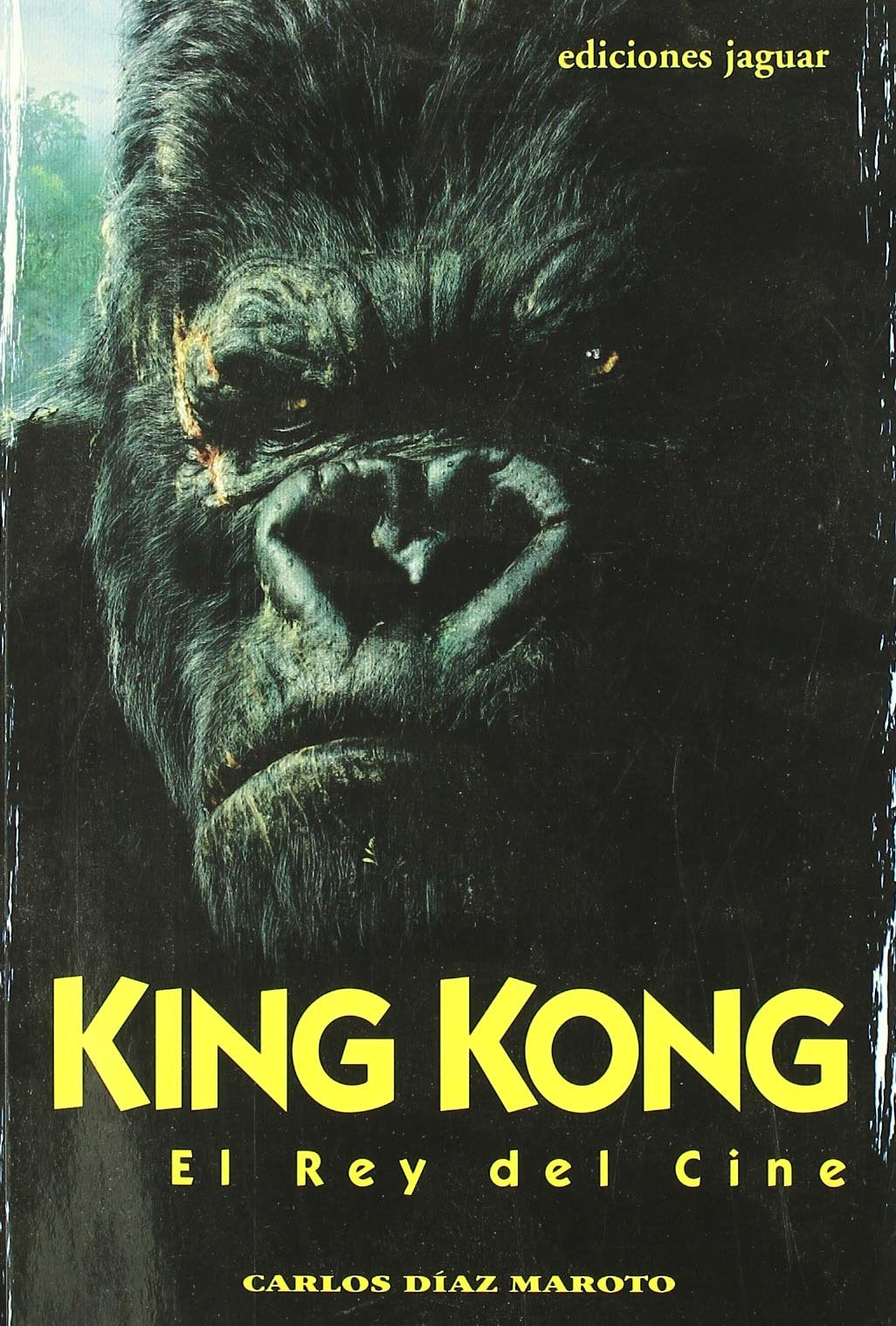 King Kong. el Rey Del Cine