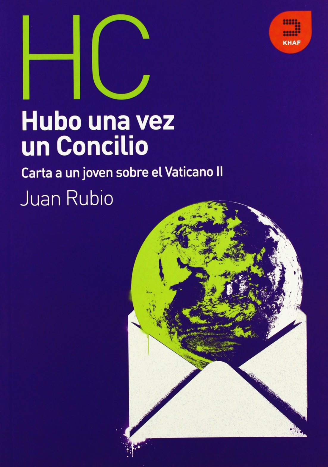 Hubo una vez un Concilio: Carta a un joven sobre el Vaticano II (Expresiones)