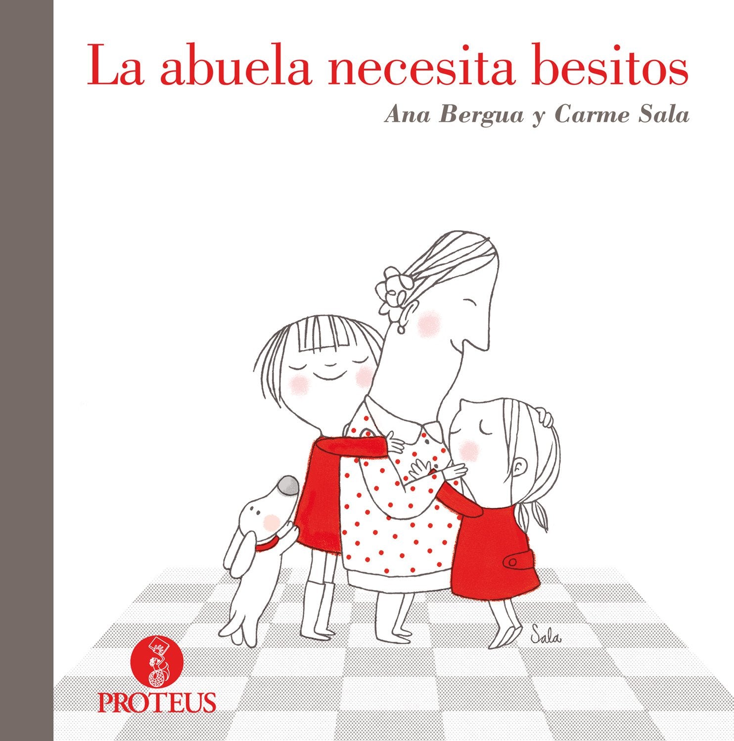 Abuela Necesita Besitos,La 2ｦed (Helena)
