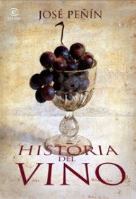 Historia del vino: 1 (ESPASA FORUM)