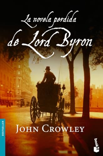La novela perdida de Lord Byron: 1 (Bestseller)