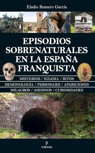 Episodios sobrenaturales en la España franquista (Enigma)
