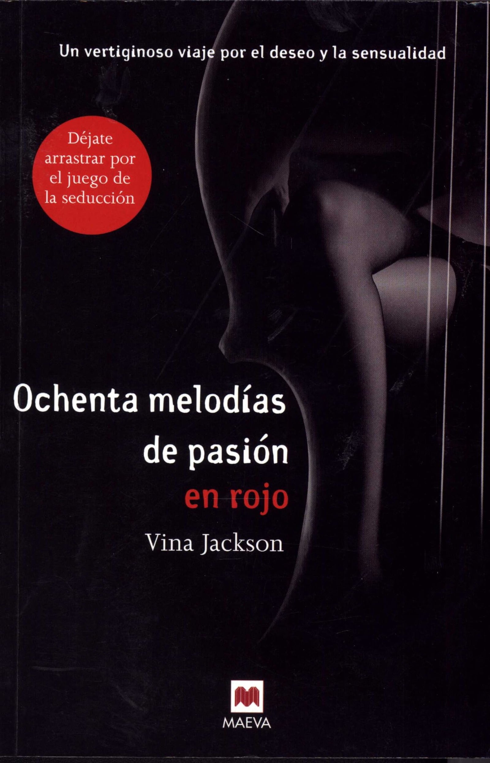 Ochenta Melodías De Pasión En Rojo (Grandes Novelas)
