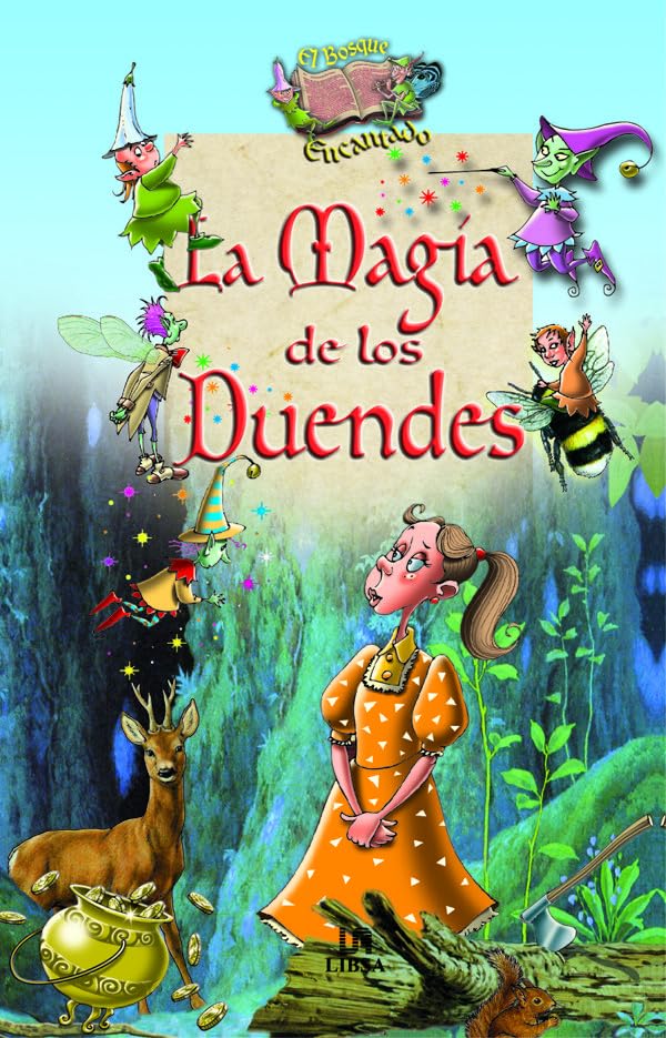 La Magia de los Duendes (El Bosque Encantado)