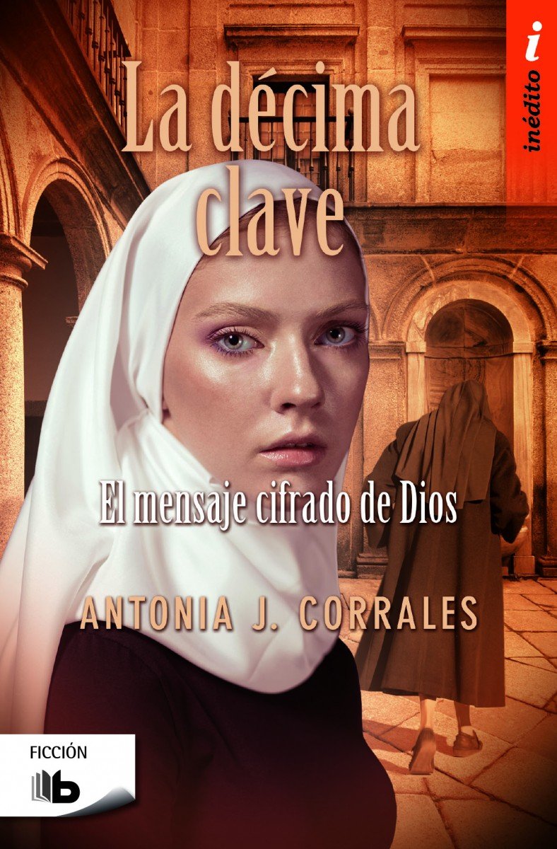 La décima clave: El mensaje cifrado de Dios (B DE BOLSILLO)
