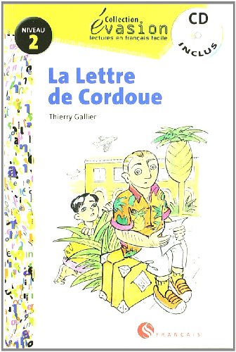 EVASION NIVEAU 2 LA LETTRE DE CORDOUE + CD (Evasion Lectures FranÇais) - 9788429409314