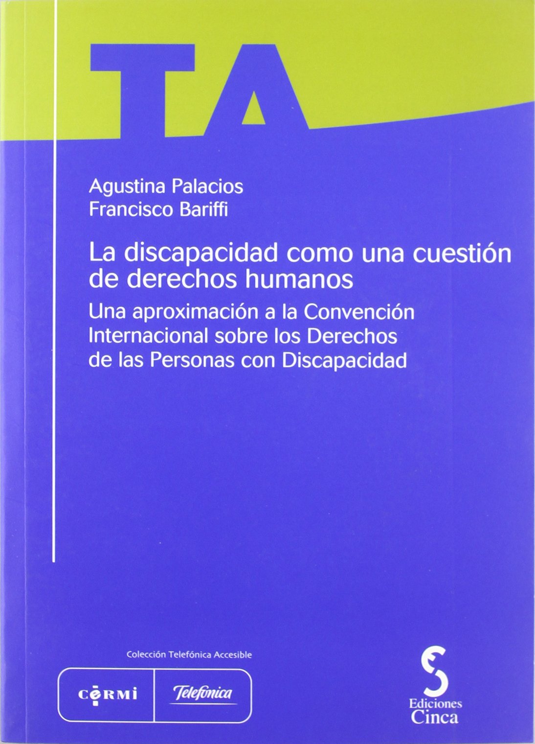 La discapacidad como una cuestión de derechos humanos