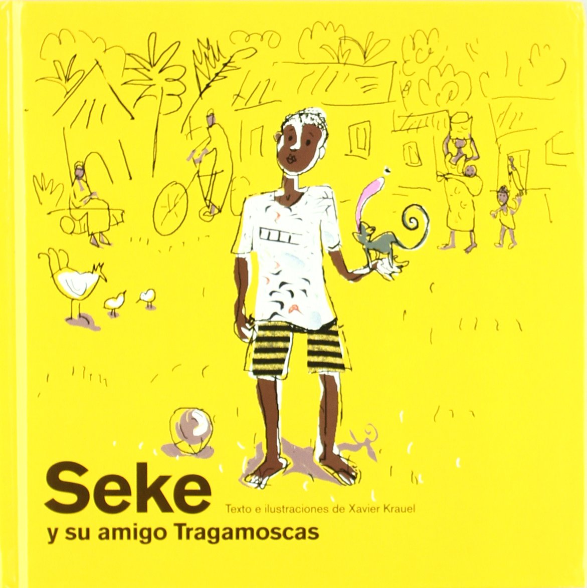 Seke y su amigo Tragamoscas (Los cuentos de la cometa)