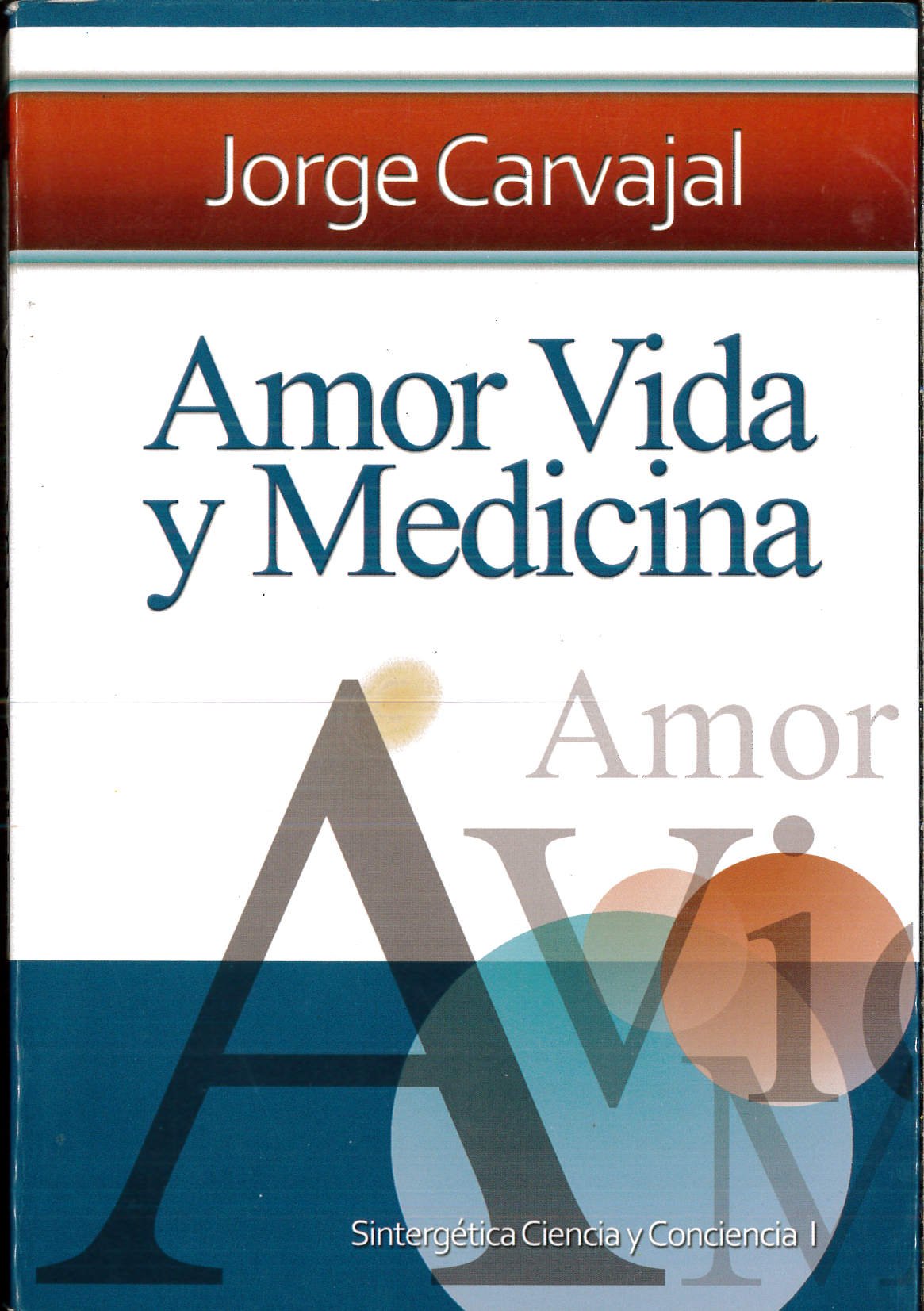 Amor, vida y medicina