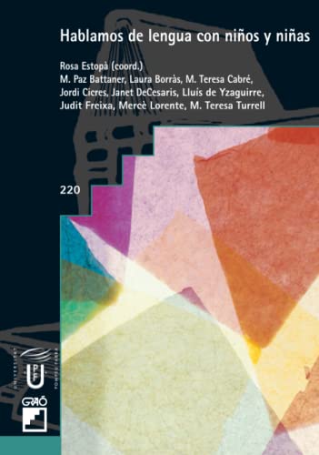 Hablamos de lengua con niños y niñas: 220 (Didáctica de la lengua y la literatura)