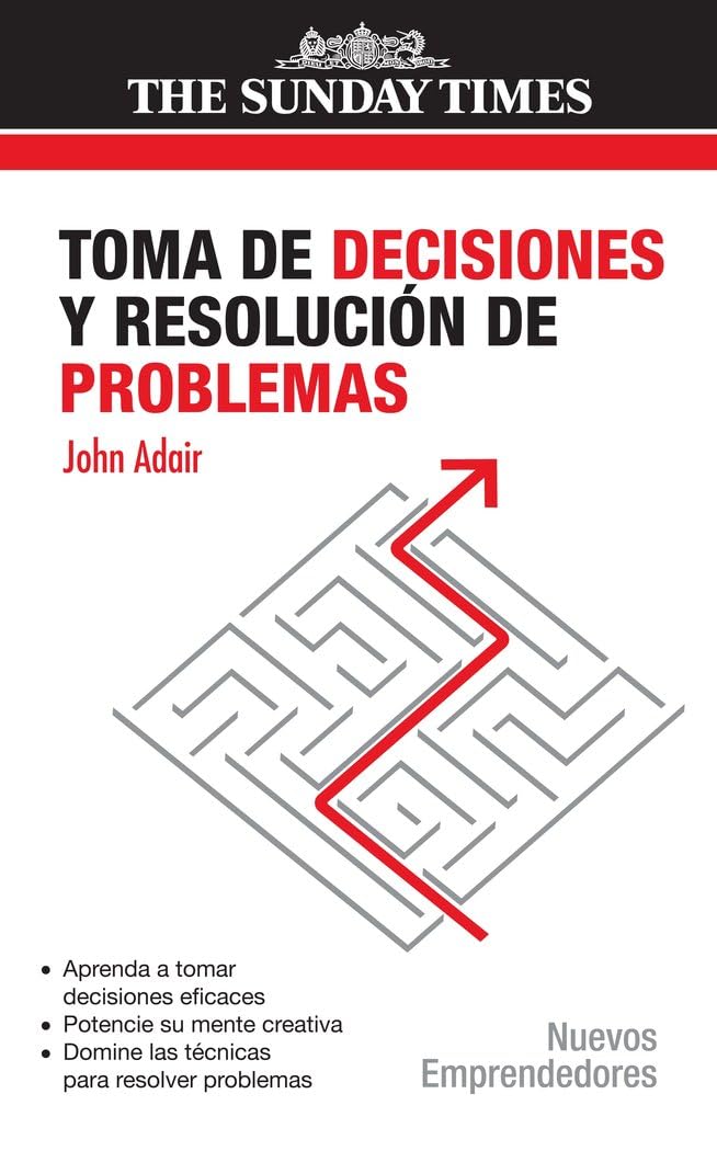 Toma de decisiones y resolución de problemas: 910038 (Nuevos emprendedores)