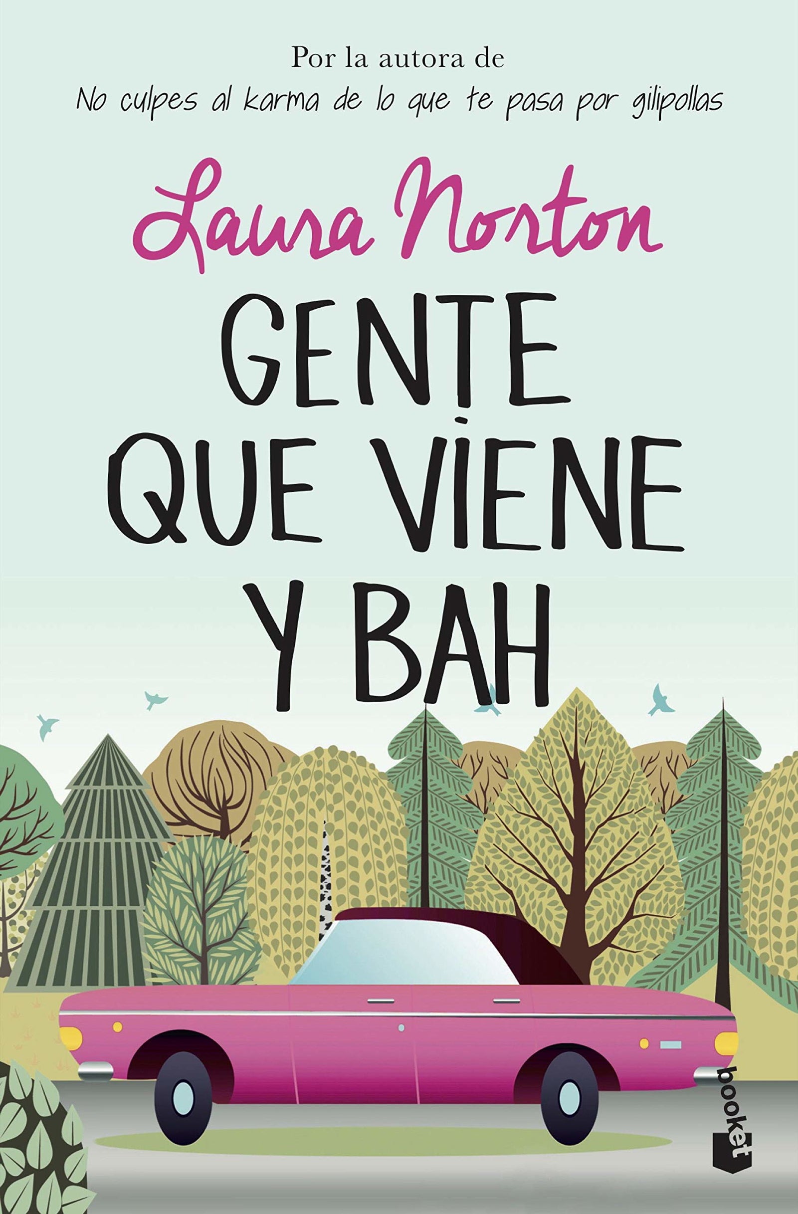Gente que viene y bah (Bestseller)