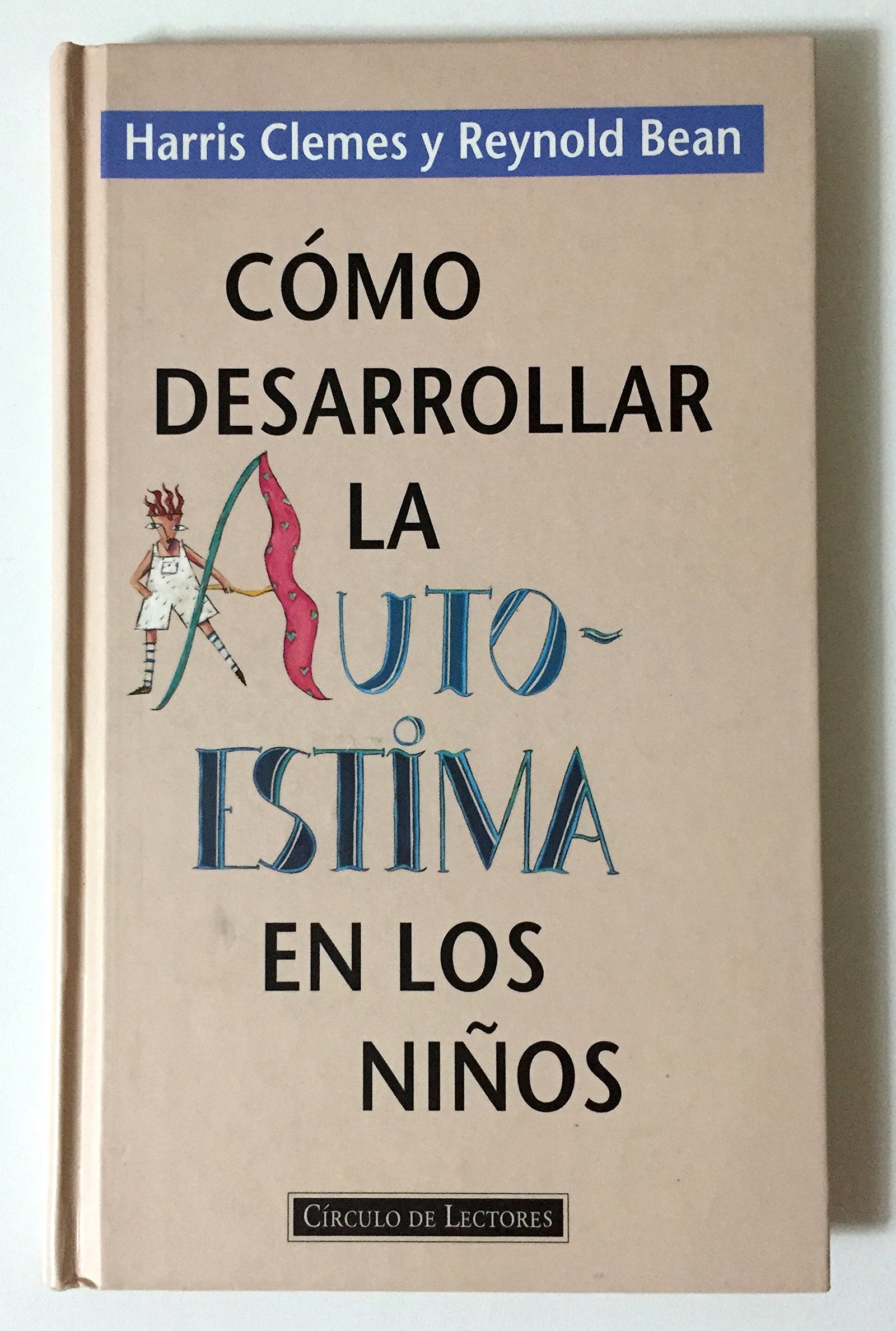 Como desarrollar la autoestima en los niños