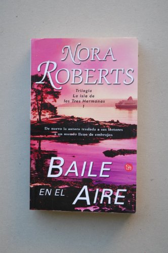 Baile En El Aire/Dance Upon the Air (Three Sisters Trilogy)