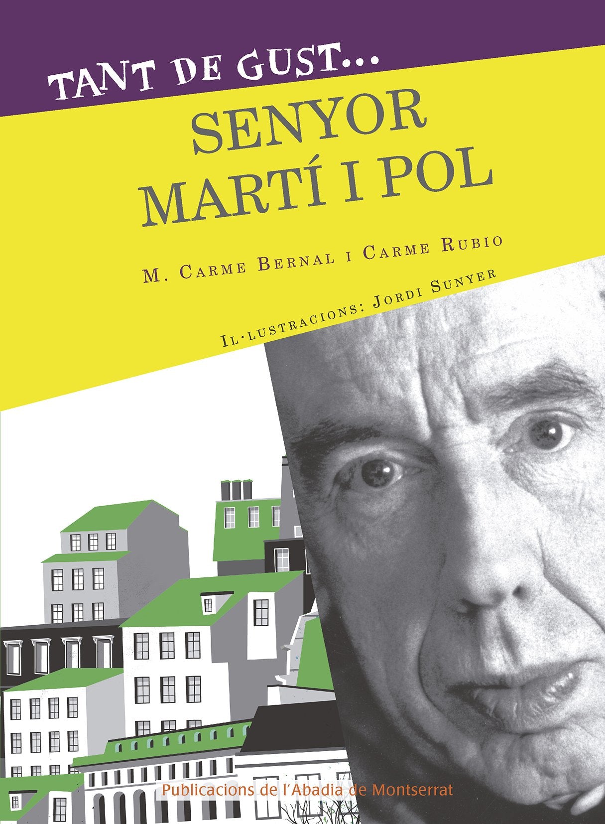 Tant De Gust. Senyor Miquel Martí I Pol: 9