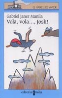 Vola, vola..., Josh!: 101 (El Barco de Vapor Azul)