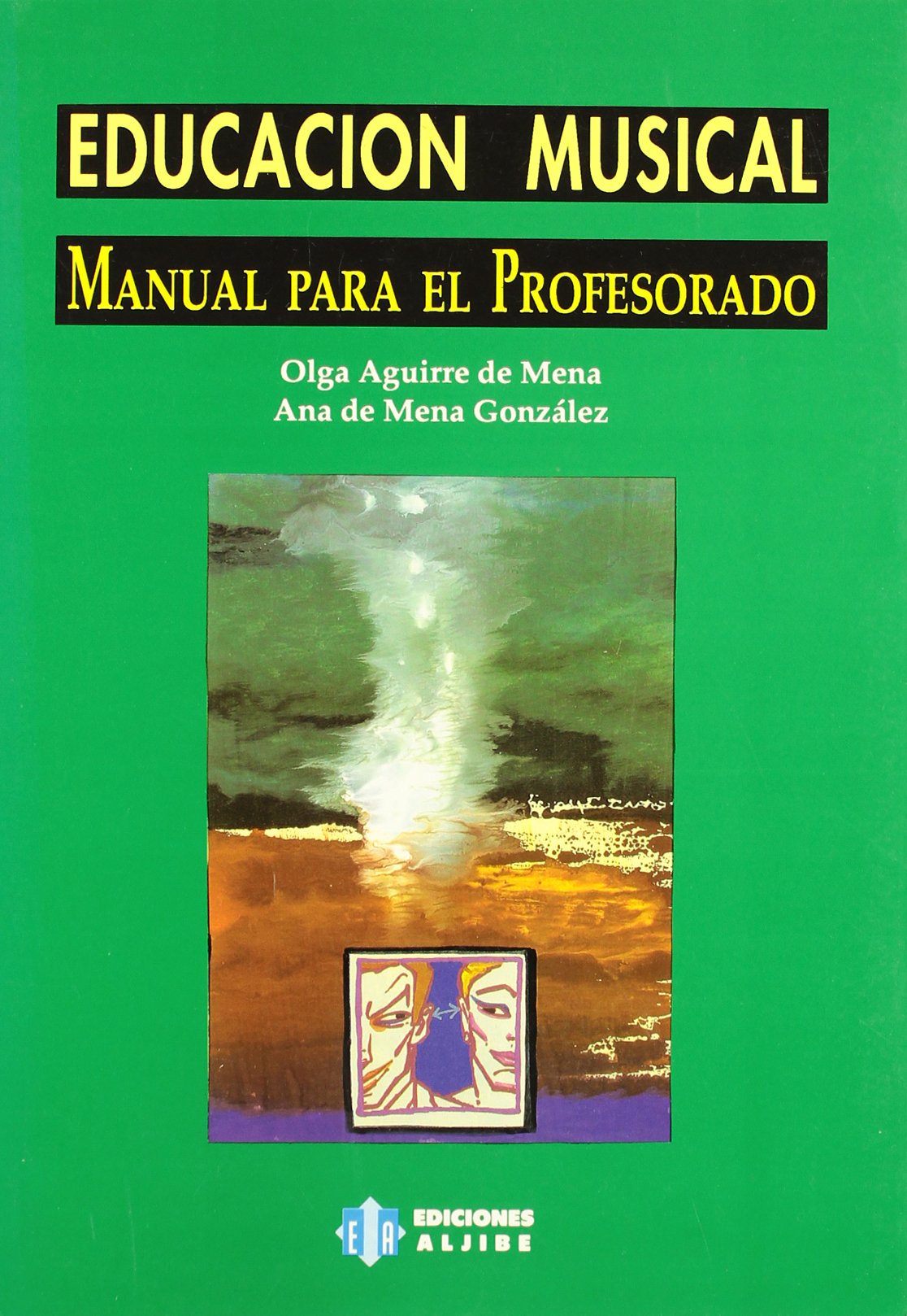 Educación musical: Manual para el profesorado (SIN COLECCION)