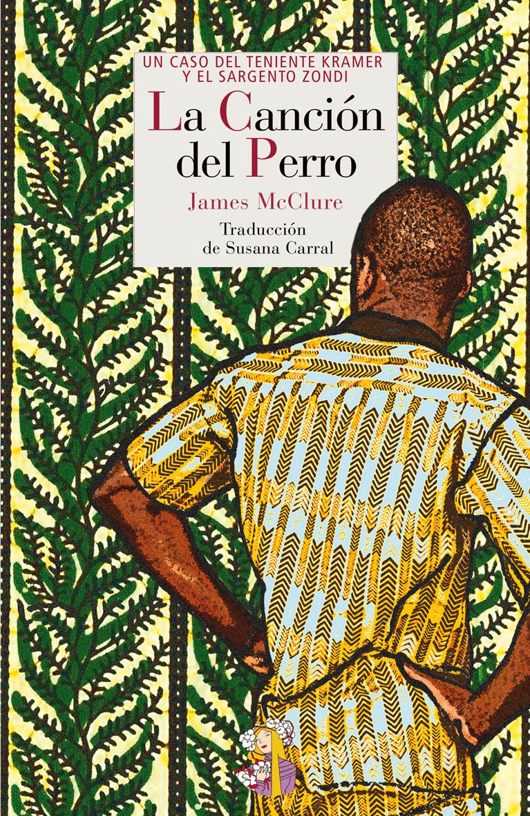 La canción del perro: Un caso del teniente Kramer y el sargento Zondi: 12 (Literatura Reino de Cordelia)