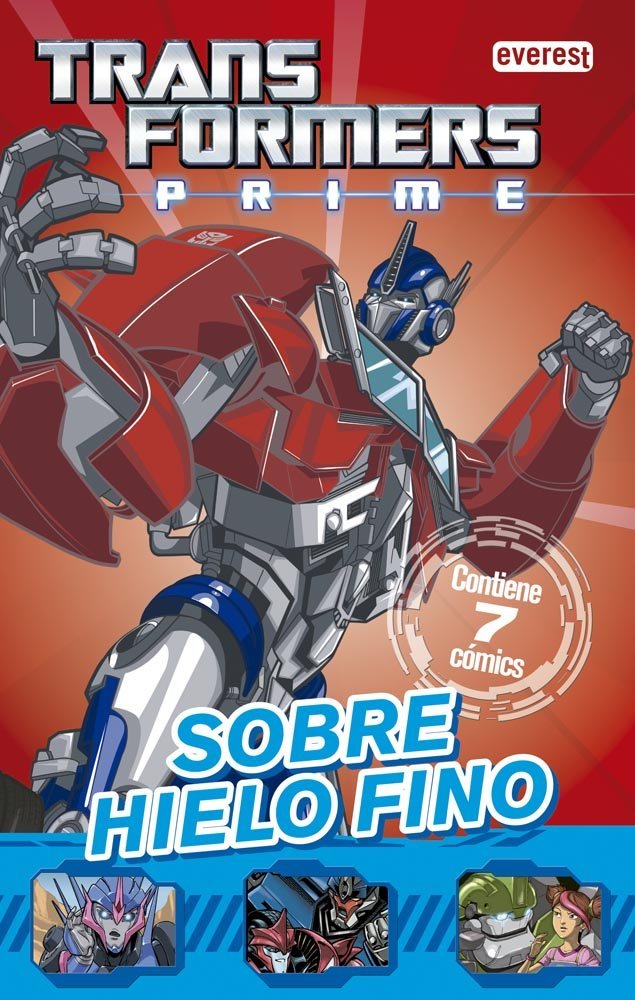 Transformers Prime. Sobre hielo fino: Contiene 7 cómics. (Cómics robóticos)