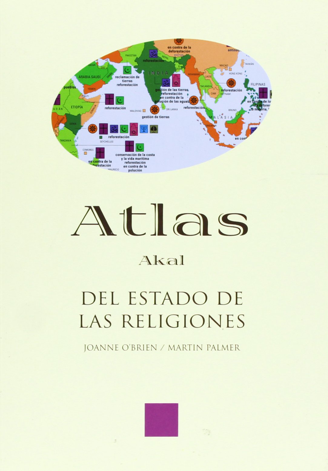 Atlas del estado de las religiones: 4 (Atlas Akal)