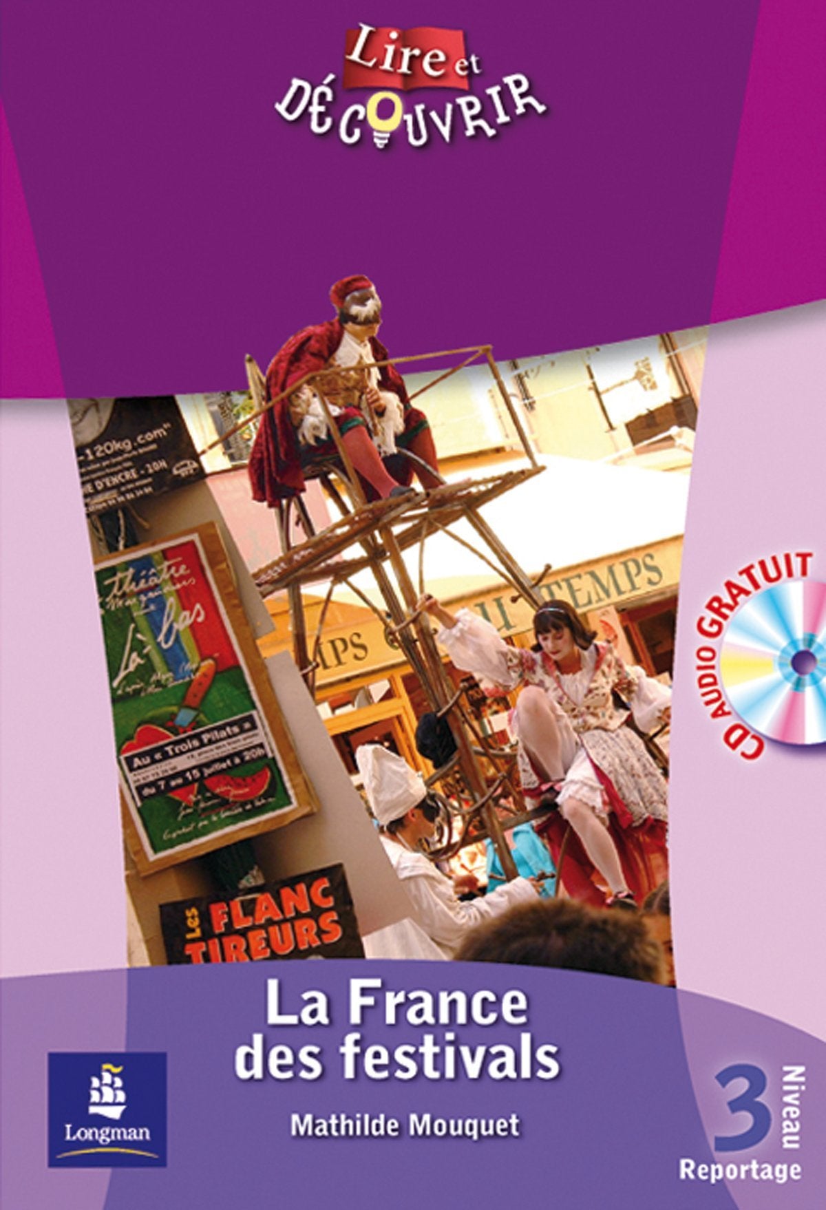L&d 3 la france des festivals + cd (Lire et Decouvrir)