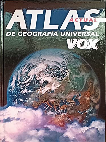 ATLAS GEOGRAFIA UNIVERSAL ACTUAL-VOX (SIN COLECCION)