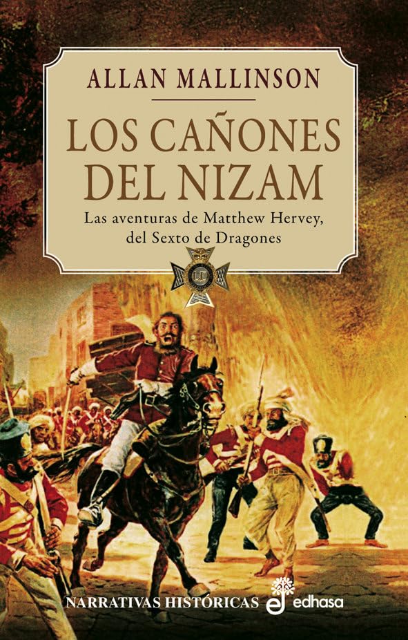 Los cañones de Nizam (II) (Narrativas Históricas)