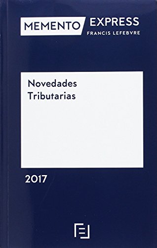Memento Express Novedades Tributarias 2017 (SIN COLECCION)
