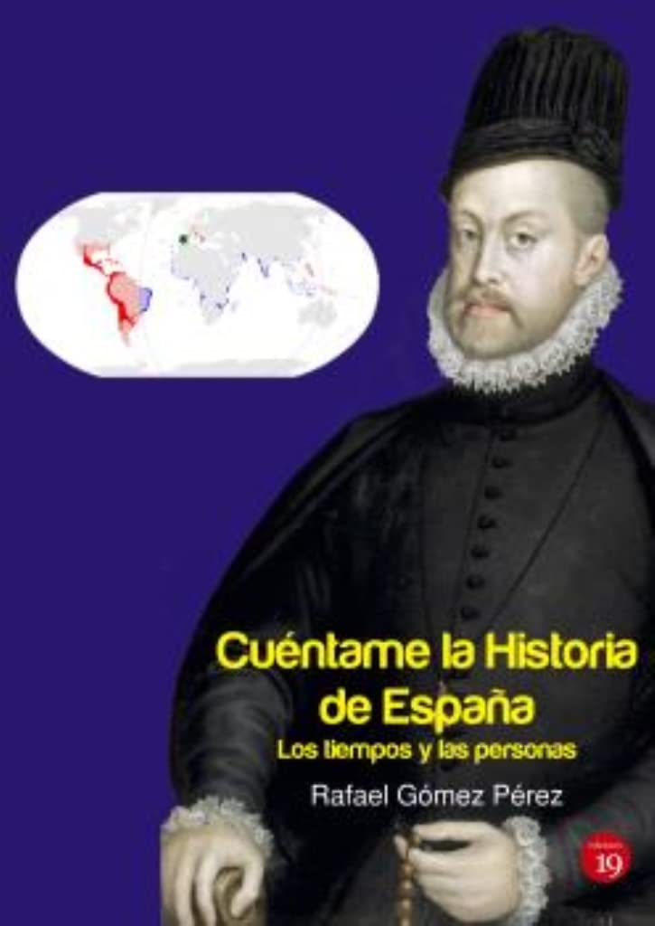 Cuéntame la Historia de España. Los tiempos y las personas (SIN COLECCION)