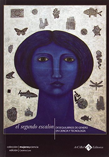 El segundo escalón: Desequilibrios de género en ciencia y tecnología