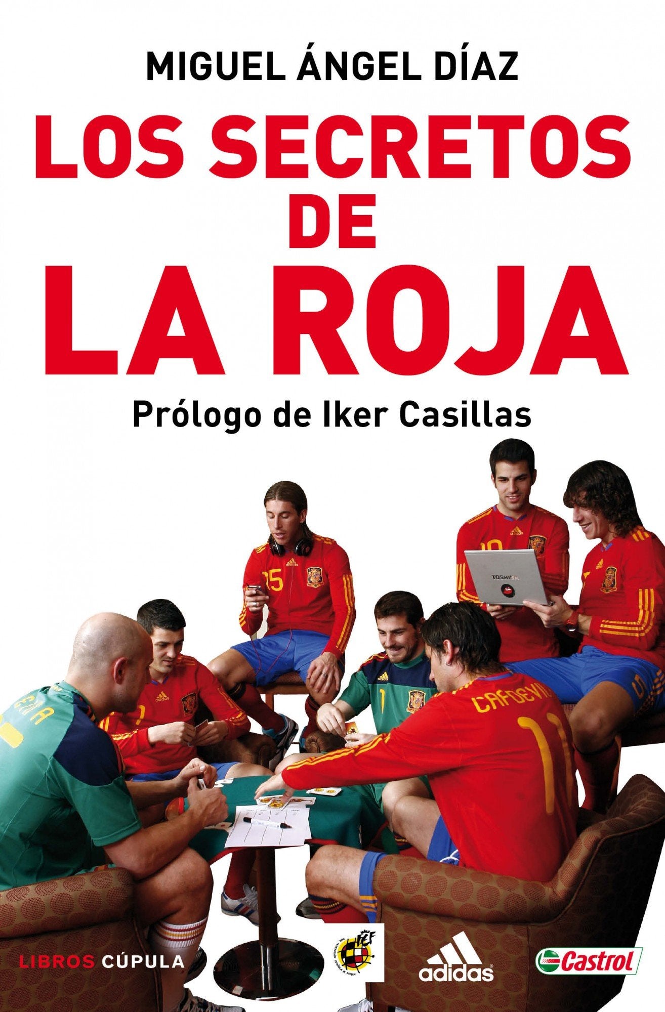 Los secretos de La Roja: La ilusión por un Mundial (Hobbies)