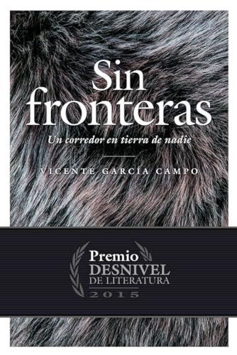 Sin fronteras. Un corredor en tierra de nadie (SIN COLECCION)