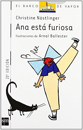 Ana está furiosa: 49 (El Barco de Vapor Blanca)
