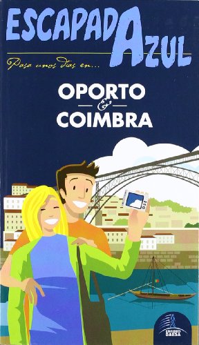 Escapada Azul Oporto y Coimbra