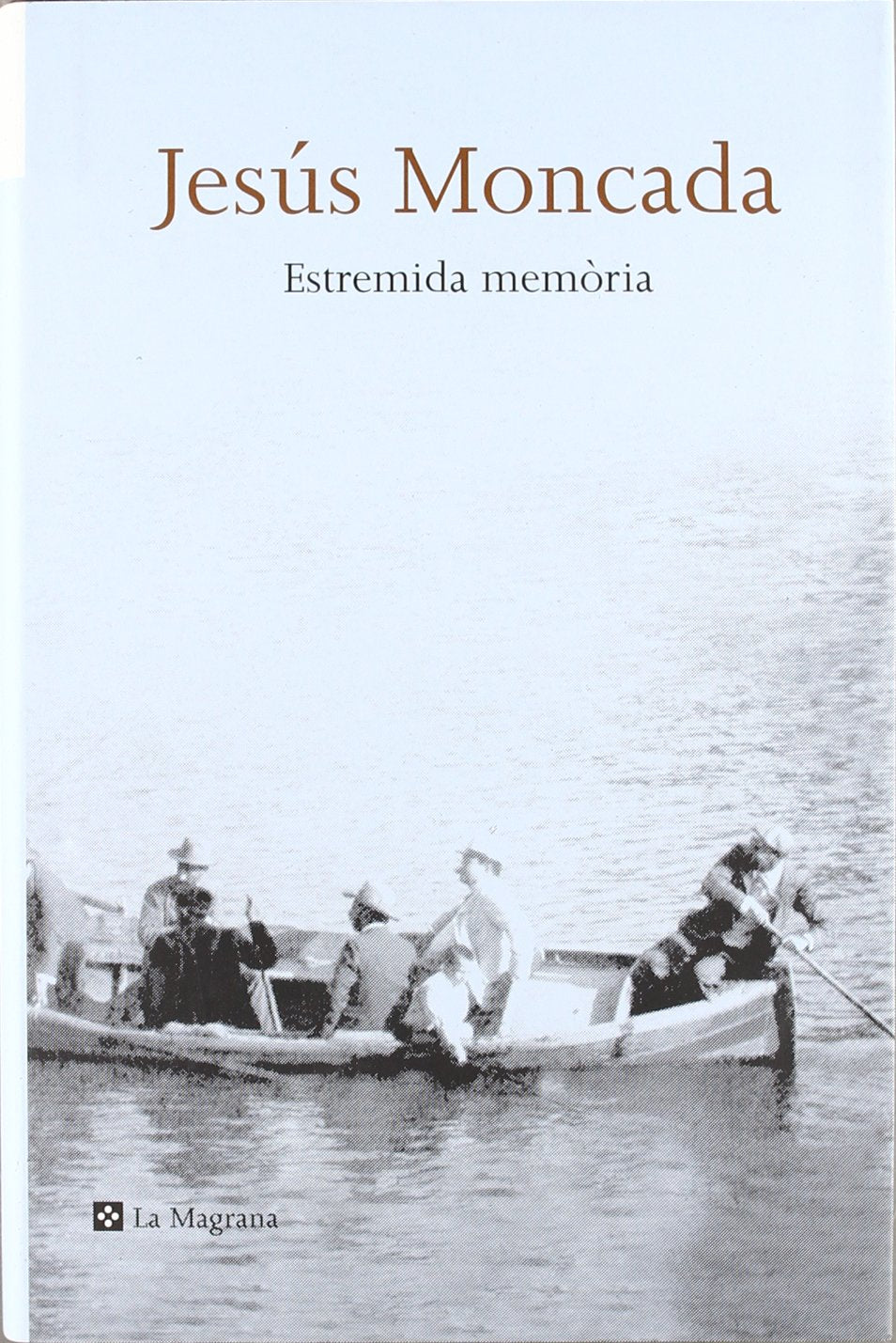 Estremida memoria (td): 076 (OTROS LA MAGRANA)
