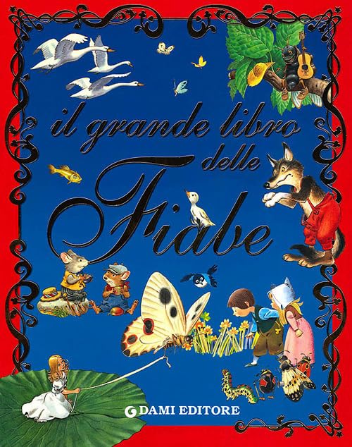Il grande libro delle fiabe. Ediz. illustrata (Magic Price)