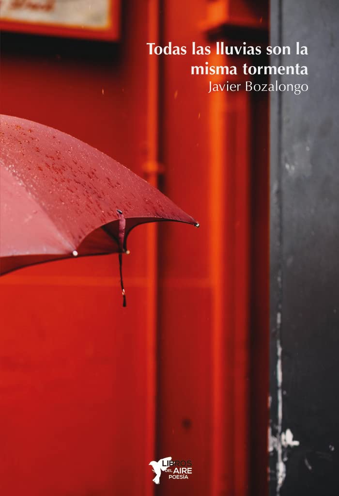 TODAS LAS LLUVIAS SON LA MISMA TORMENTA