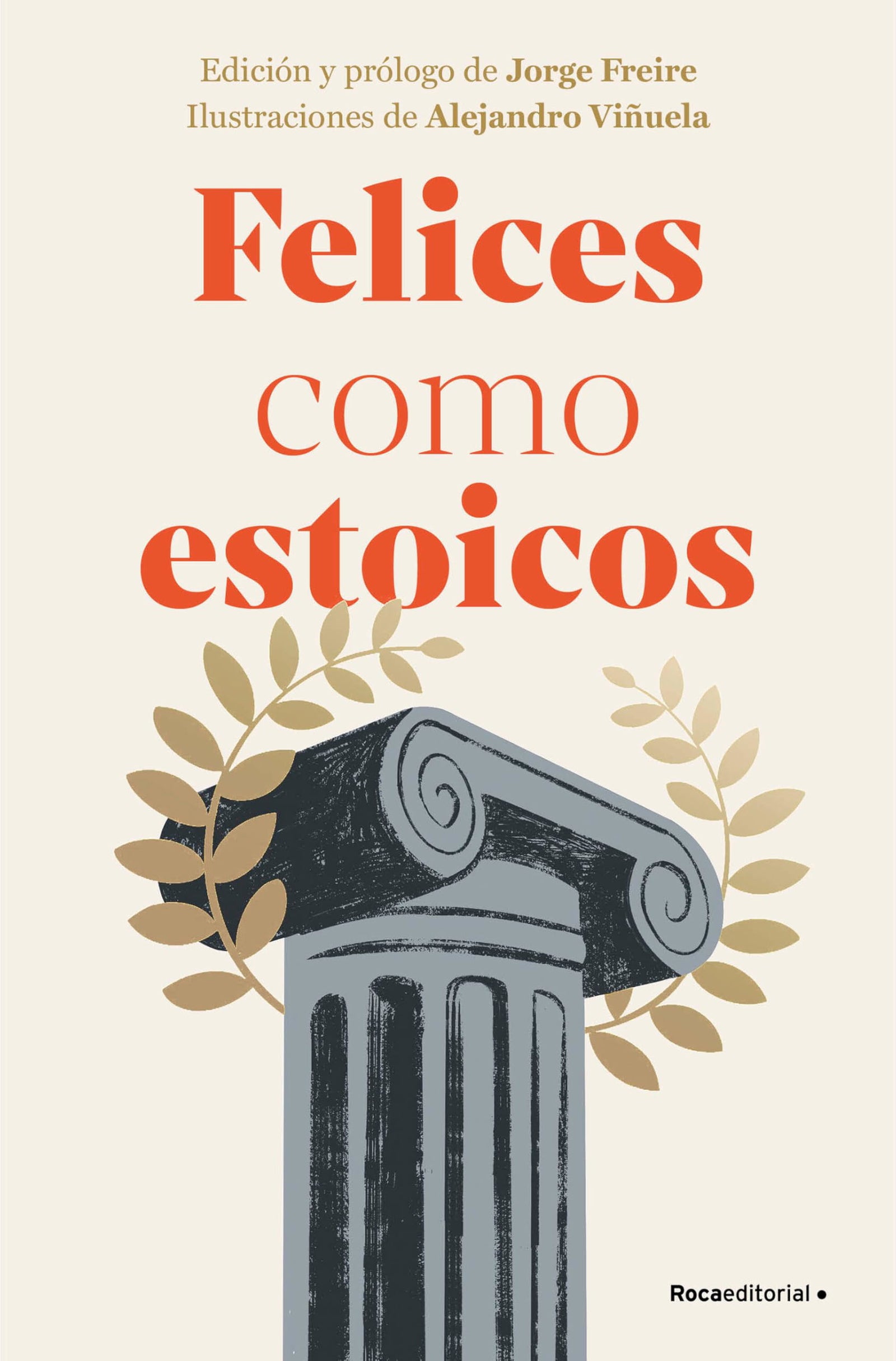 Felices como estoicos (edición ilustrada) (No ficción)