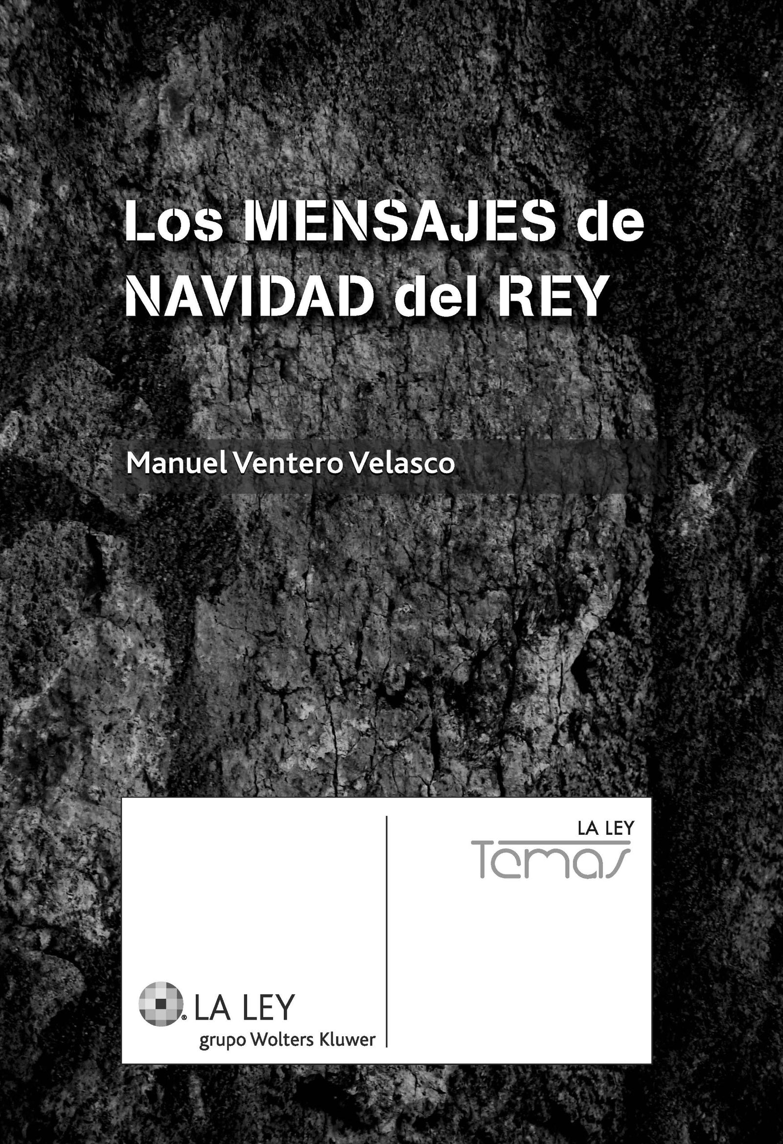 Los mensajes de Navidad del Rey (Temas La Ley)