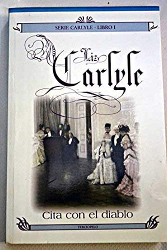 Cita Con El Diablo/ the Devil You Know (Carlyle, 1)