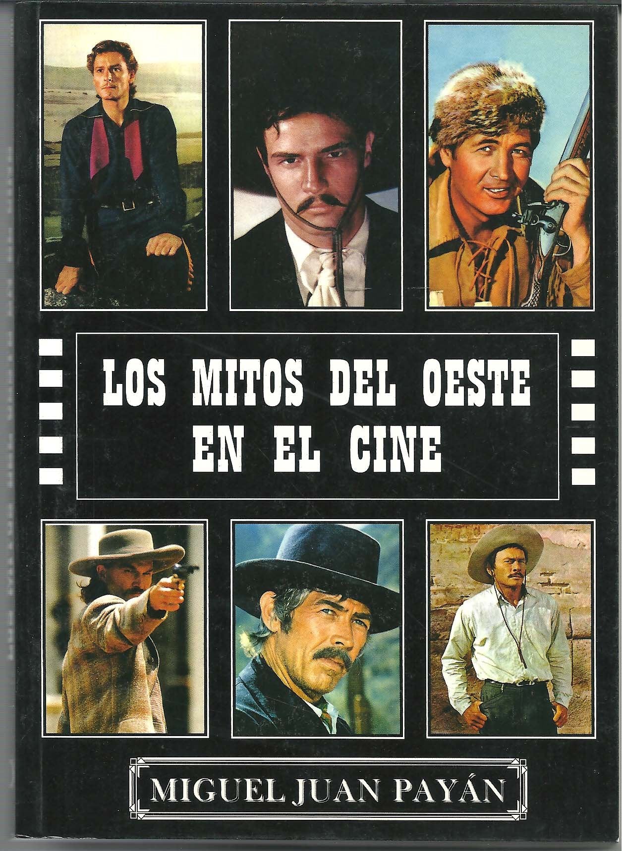 MITOS DEL OESTE EN EL CINE (SIN COLECCION)