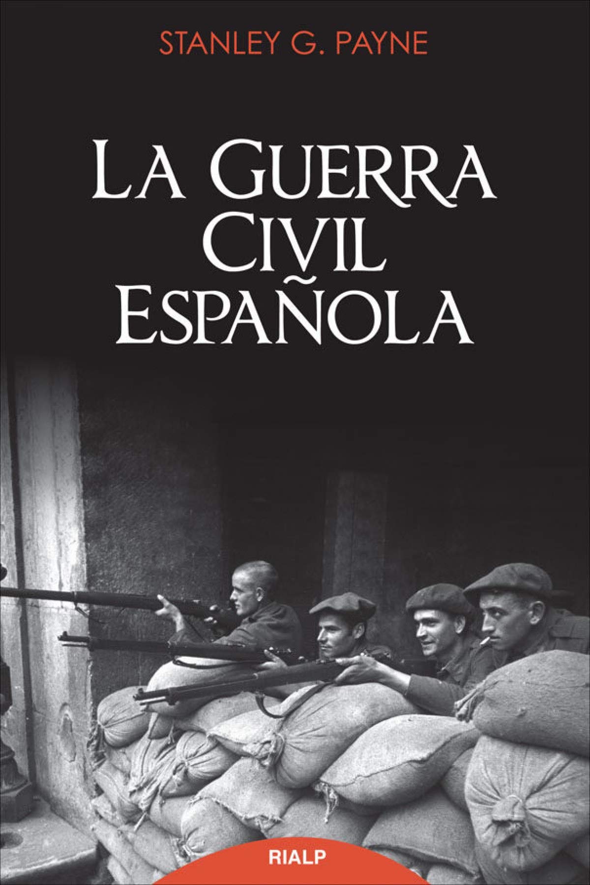 Guerra Civil Espaﾥola, La (Historia y Biografías)