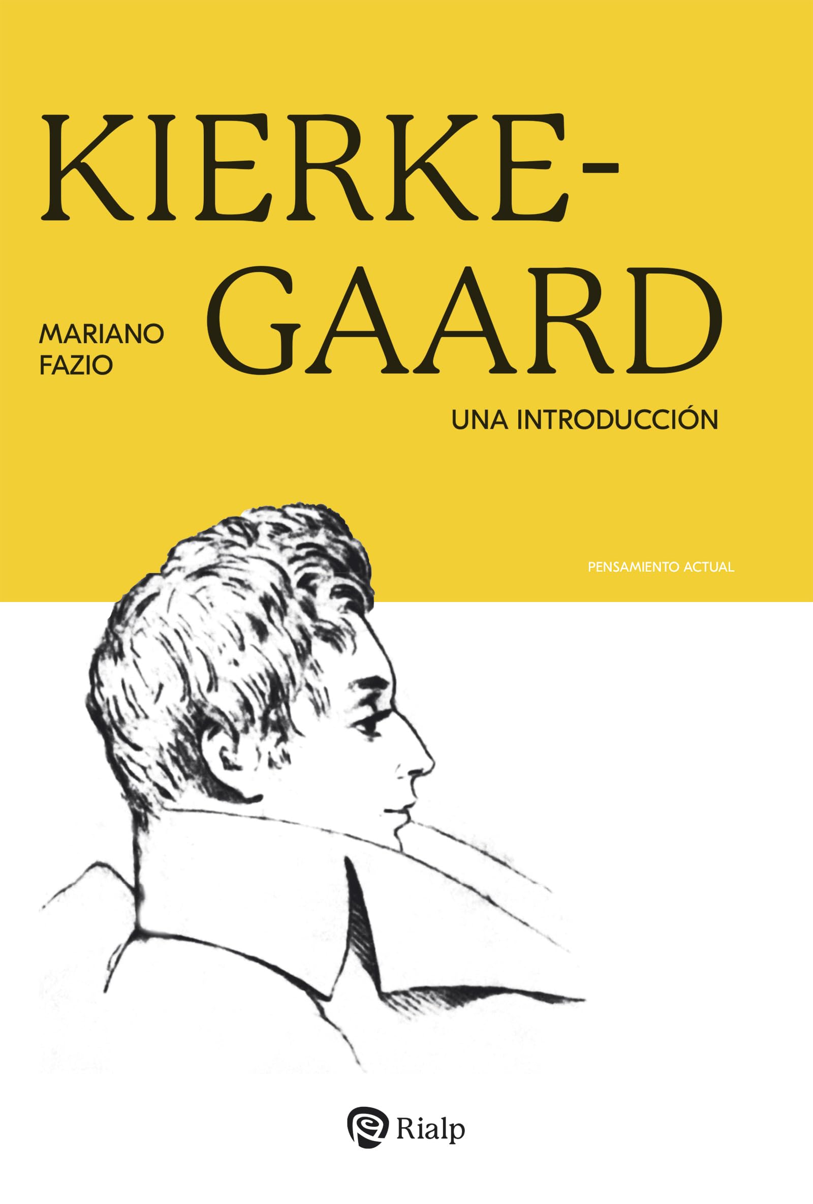 Kierkegaard: Una introducción (Pensamiento Actual)