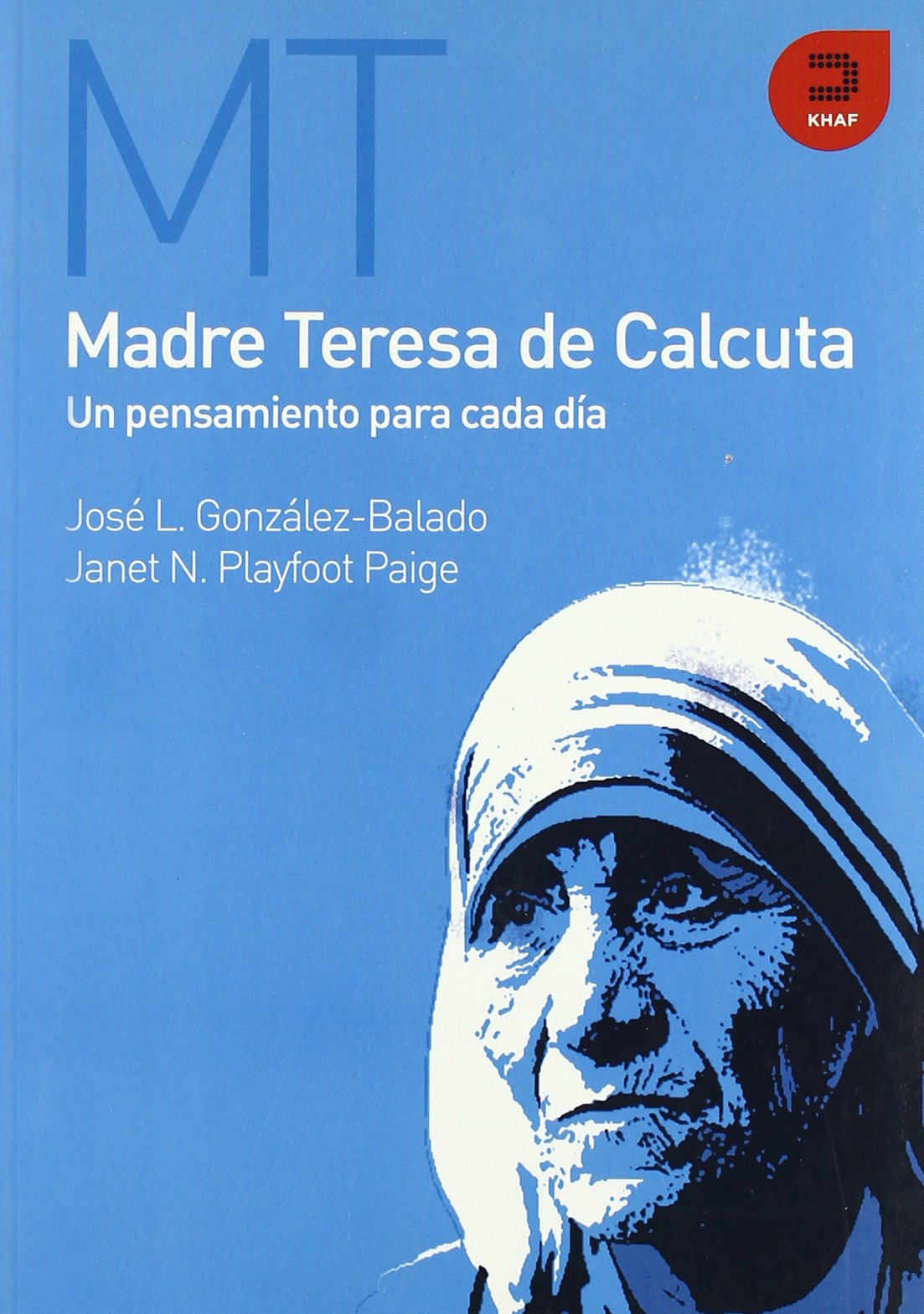 Madre Teresa de Calcula: Un pensamiento para cada día (Expresiones)