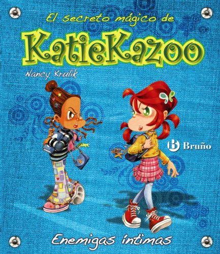 Enemigas íntimas (Castellano - A Partir De 8 Años - Personajes - Katie Kazoo)