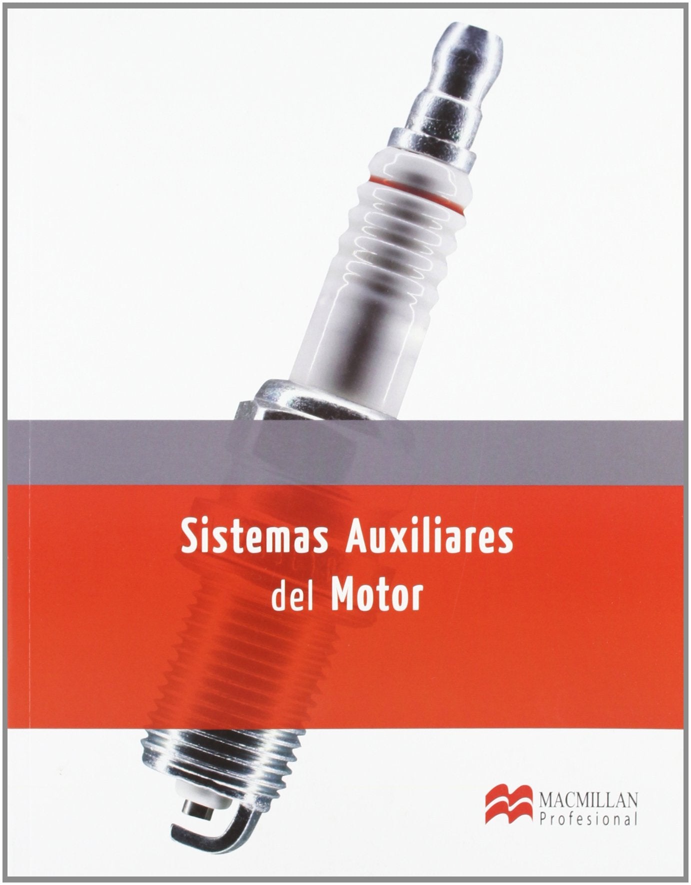 Sistemas Auxiliares de Motor LOE 2012 (Electromecánica de Vehículos Automóviles)